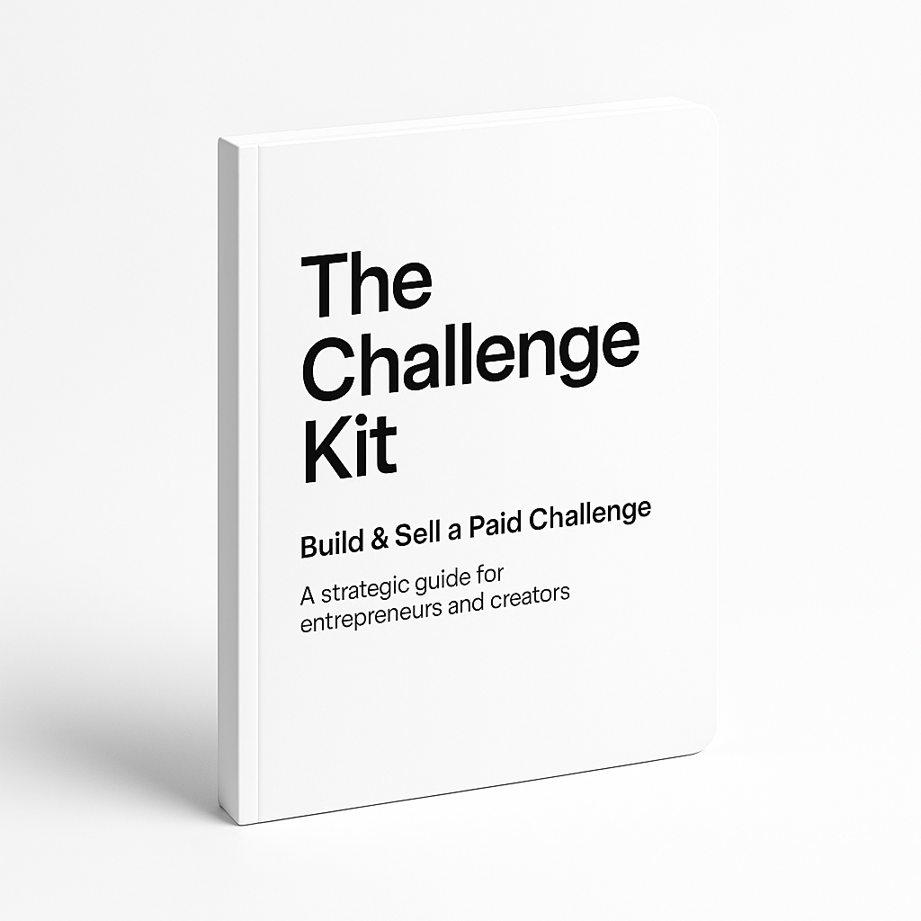 Online courses Are Dead. This $7 Kit Shows You What’s Next. 2 build and sell a paid challenge guide